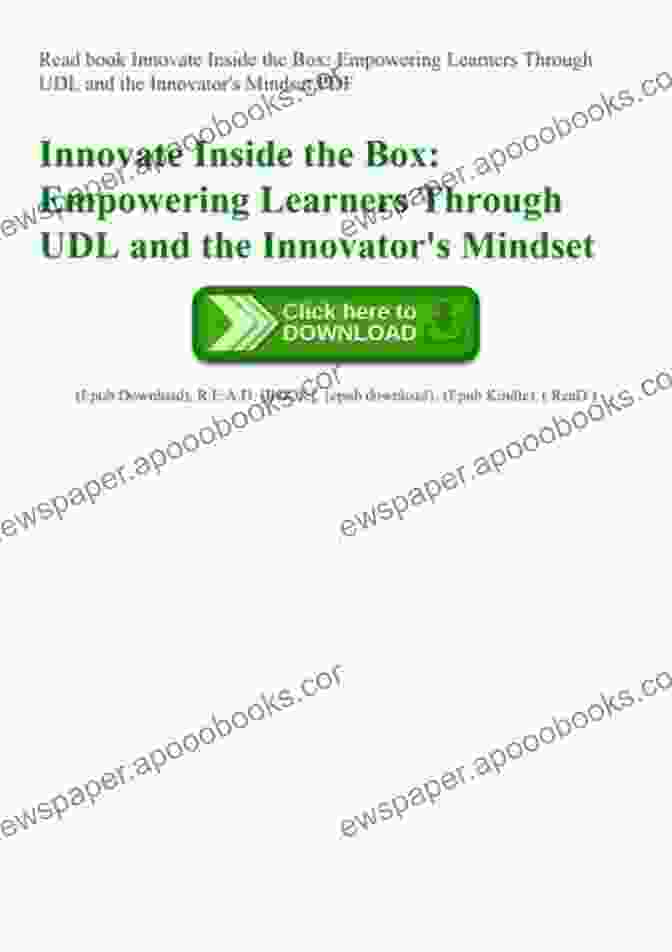 A Book Titled Empowering Learners Through UDL And The Innovator Mindset With A Colorful Cover Depicting A Group Of Students Engaged In Collaborative Learning Activities. Innovate Inside The Box: Empowering Learners Through UDL And The Innovator S Mindset