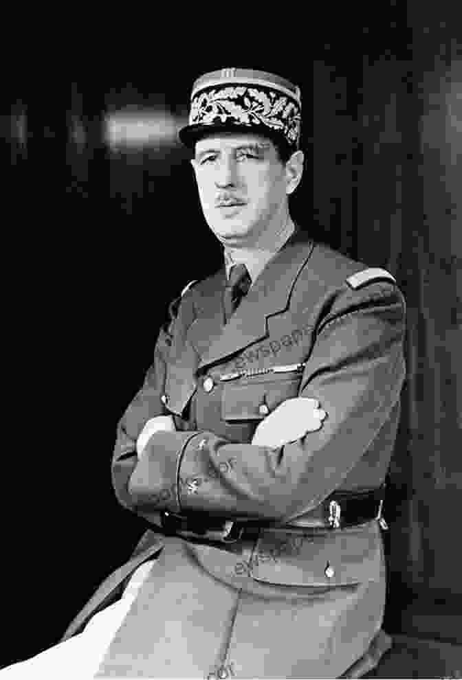 A Photograph Of Charles De Gaulle, The Enigmatic Leader Who Led France Through World War II And Beyond The Last Empire: Essays 1992 2000 (Vintage International)