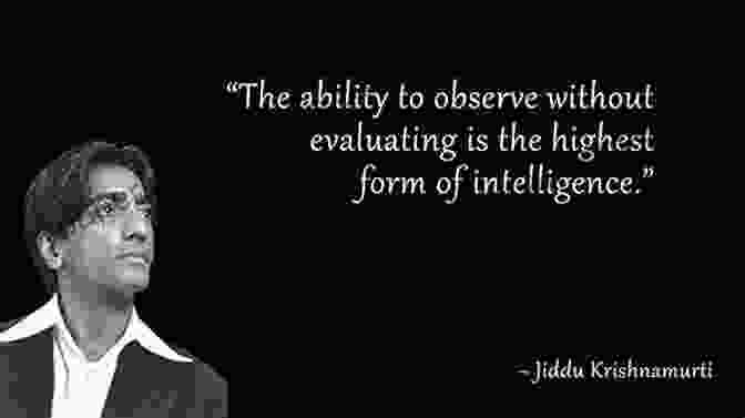 An Image Of Krishnamurti Observing His Thoughts Exploration Into Insight (Krishnamurti Classics 7)