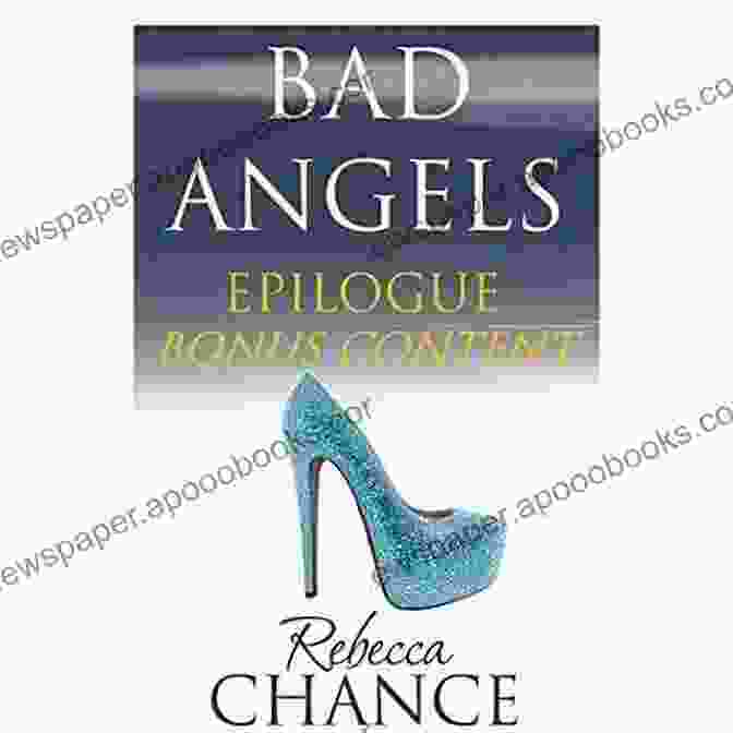 Bad Angels Epilogue By Rebecca Chance Book Cover Bad Angels: Epilogue (Rebecca Chance)