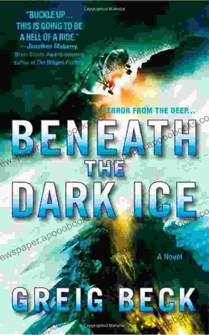 Beneath The Dark Ice Book Cover Beneath The Dark Ice: A Novel (Alex Hunter 1)