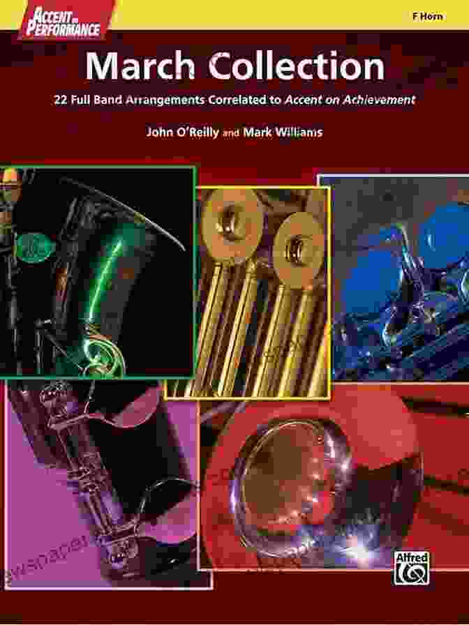 Book Cover Of 22 Full Band Arrangements Correlated To Accent On Achievement Horn, Featuring A Group Of Musicians Playing Various Brass Instruments. Accent On Performance Light Concert Collection: 22 Full Band Arrangements Correlated To Accent On Achievement (F Horn)