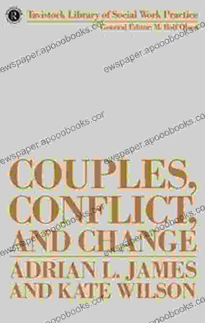 Book Cover Of 'Couples Conflict And The Capacity For Change' With An Image Of Two People Talking Out Of Control: Couples Conflict And The Capacity For Change