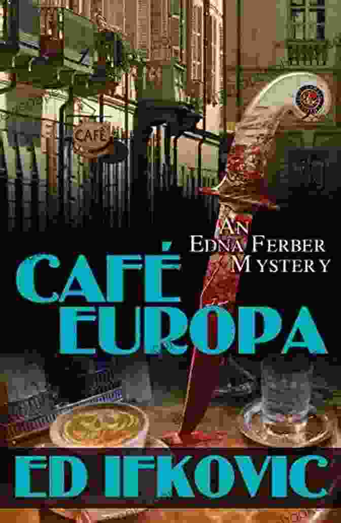 Cafe Europa Edna Ferber Mysteries Paperback Book Cafe Europa (Edna Ferber Mysteries 6)