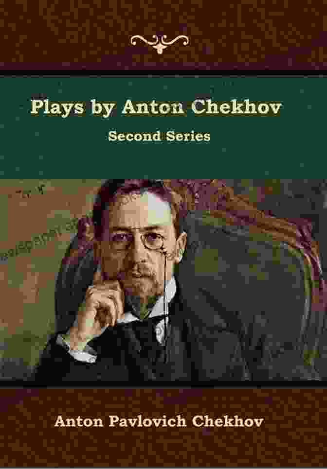 Chekhov's Plays Explore Fragmentation Through Disconnected Scenes, Reflecting The Complexity Of Real Life. A New Poetics Of Chekhov S Plays: Presence Through Absence