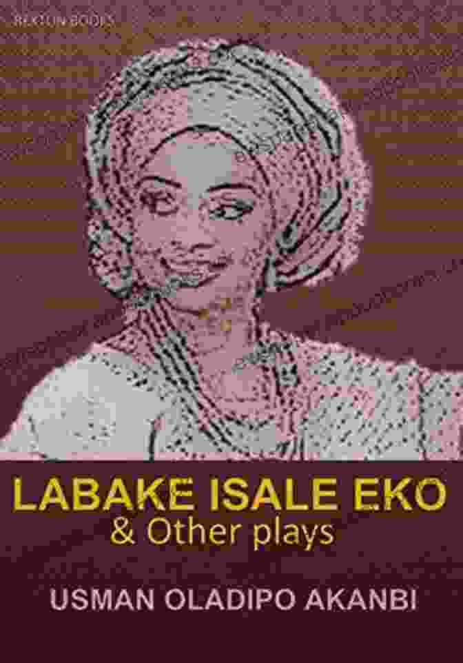 Cover Of Labake Isale Eko Labake Isale Eko: Other Plays