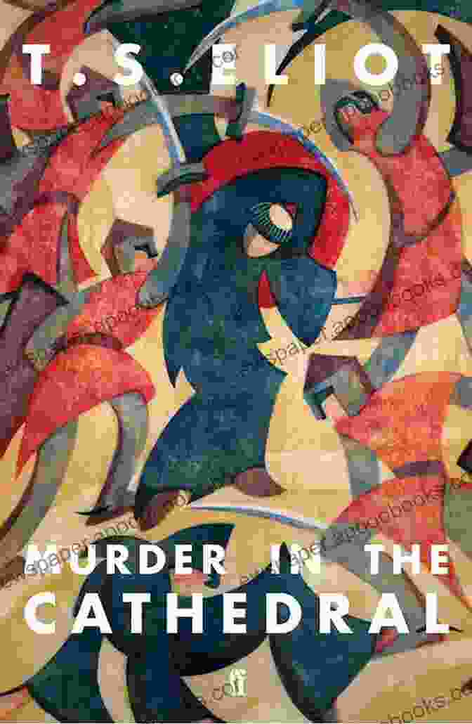 Cover Of 'Murder In The Cathedral' By T.S. Eliot Murder In The Cathedral T S Eliot