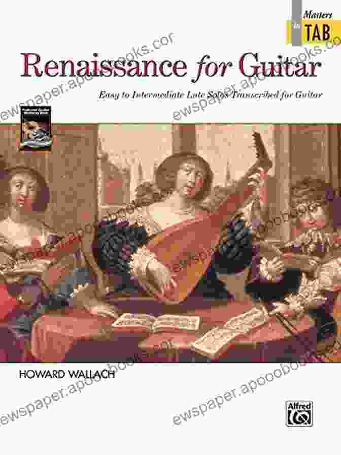 Easy To Intermediate Lute Solos Transcribed For Guitar Book Cover Renaissance For Guitar: Masters In TAB: Easy To Intermediate Lute Solos Transcribed For Guitar