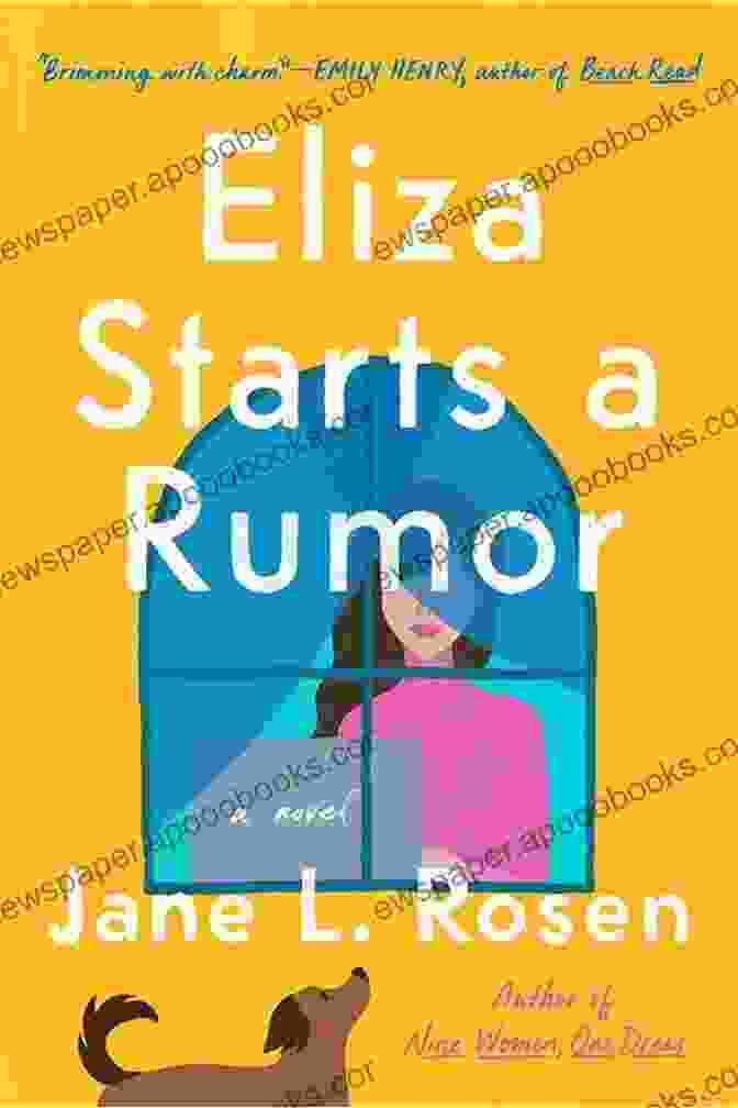 Eliza Starts A Rumor By Jane Rosen Eliza Starts A Rumor Jane L Rosen