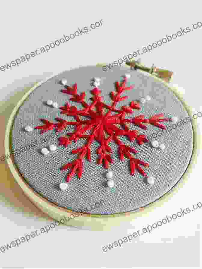 Embroidered Christmas Ornament Featuring A Snowflake Design Christmas Patchwork Loves Embroidery: Hand Stitches Holiday Projects