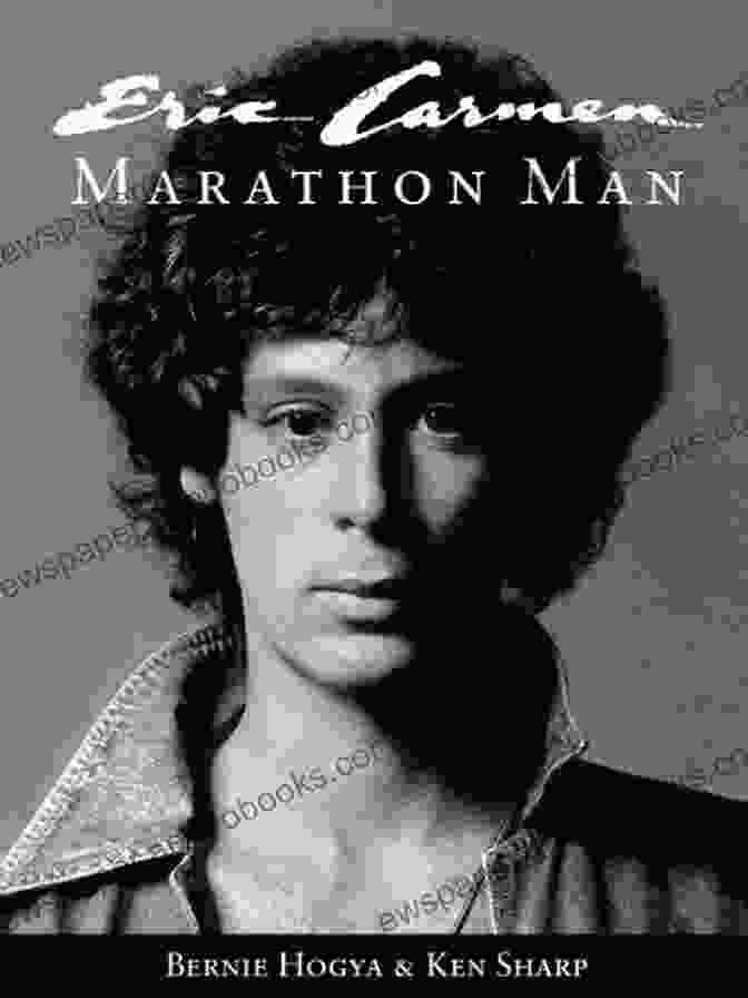 Eric Carmen Marathon Man Eric Carmen: Marathon Man Reynhard Boegl