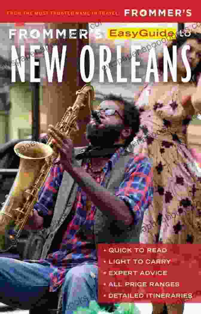 Frommer's EasyGuide To New Orleans 2024 Easy Guides Frommer S EasyGuide To New Orleans 2024 (Easy Guides)