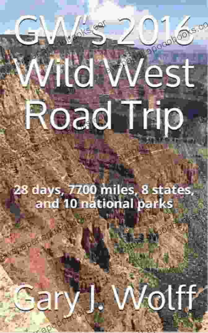 Glacier National Park GW S 2024 Wild West Road Trip: 28 Days 7700 Miles 8 States And 10 National Parks