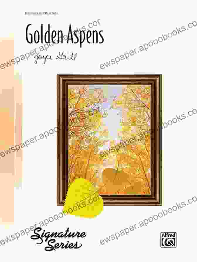 Golden Aspens Intermediate Piano Solo Signature Series Book Cover Golden Aspens: Intermediate Piano Solo (Signature Series)