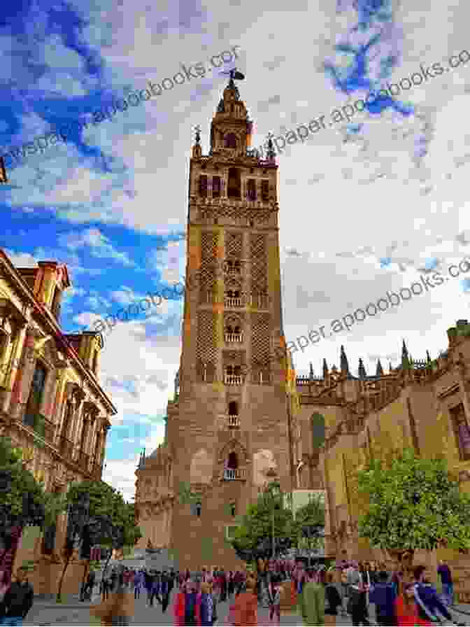 Impressive Exterior Of Seville Cathedral With Its Towering Spires Seville Travel Guide: A Weekend In Seville (Spain Travel Guides)