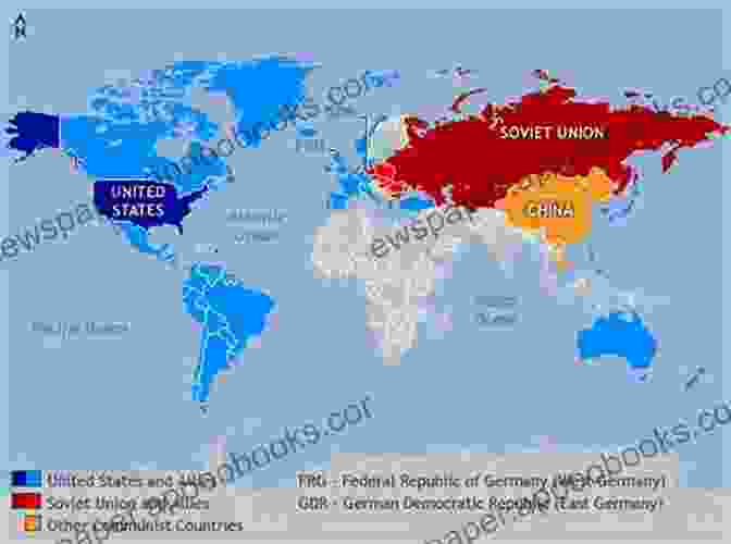 Map Of The Cold War World, Showing The Division Between The US And Soviet Spheres Of Influence. Clinton S Grand Strategy: US Foreign Policy In A Post Cold War World