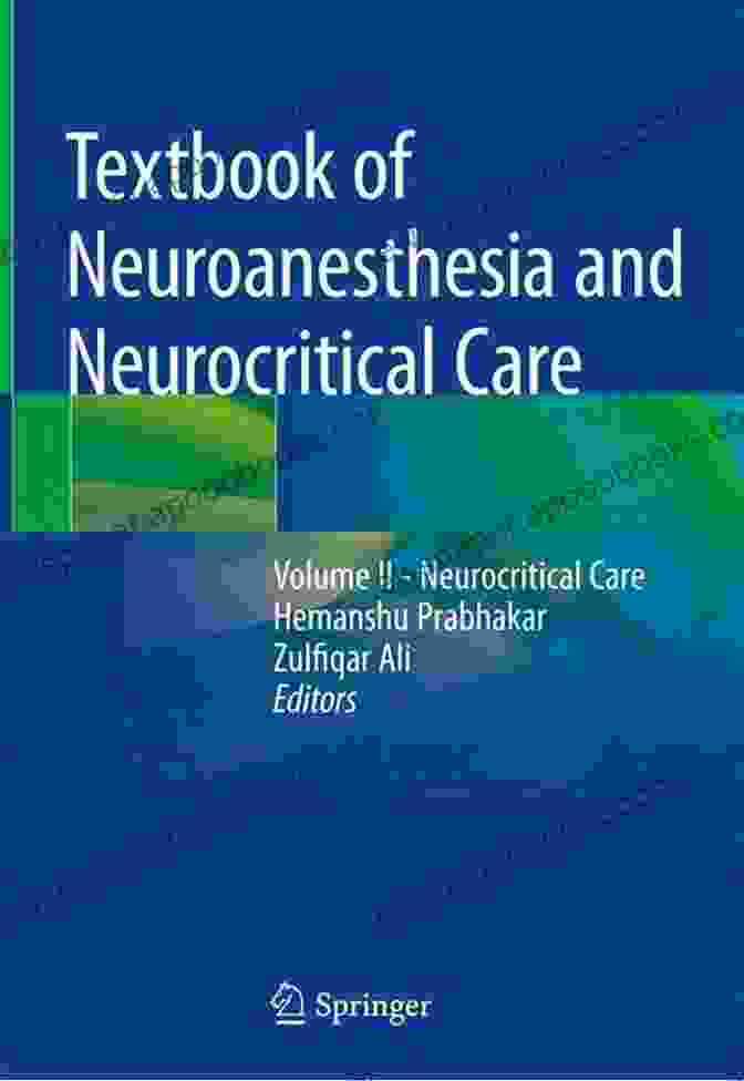 Neurocritical Care In Neuroanesthesia Neuroanesthesia An Issue Of Anesthesiology Clinics (The Clinics: Internal Medicine 39)