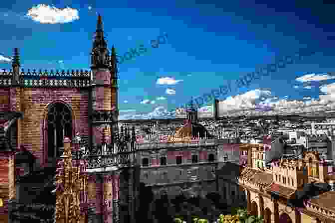 Panoramic View Of Seville's Cityscape With The Iconic Giralda Tower Seville Travel Guide: A Weekend In Seville (Spain Travel Guides)