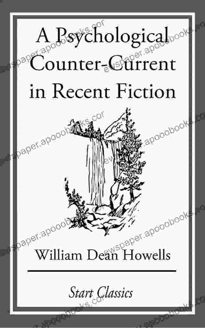 Recent Fiction Exploring Psychological Counter Current A Psychological Counter Current In Recent Fiction