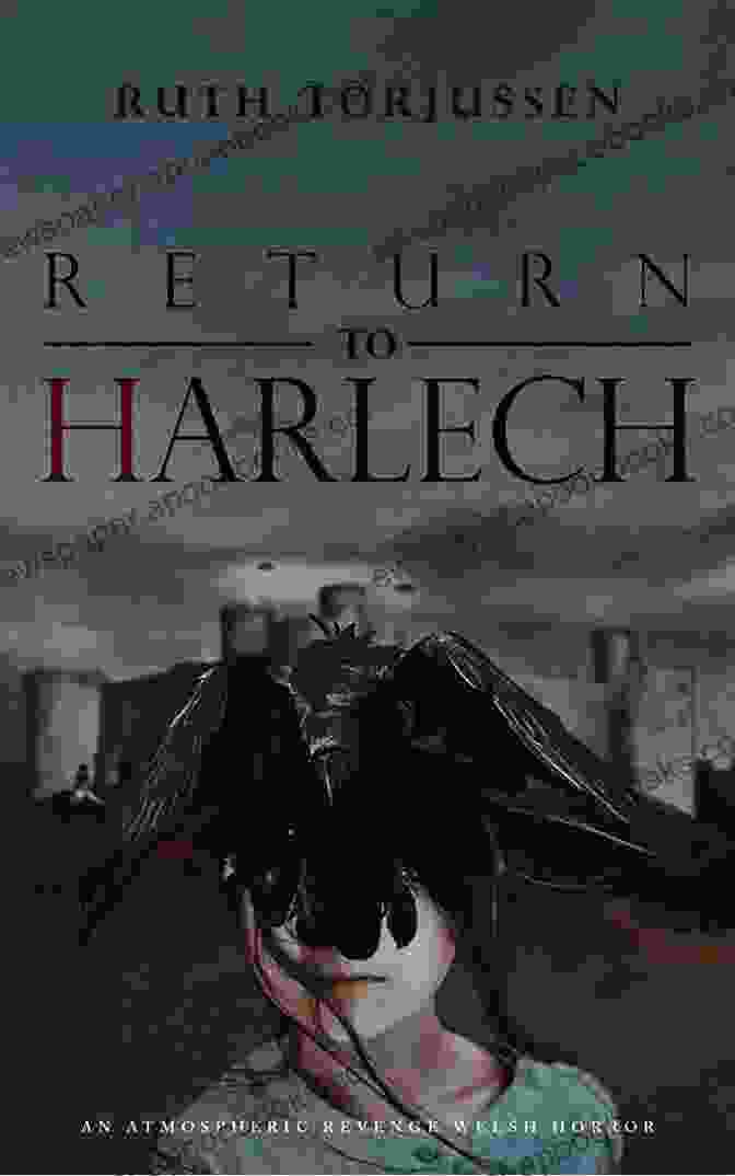 Return To Harlech Book Cover Return To Harlech : An Atmospheric Revenge Welsh Horror