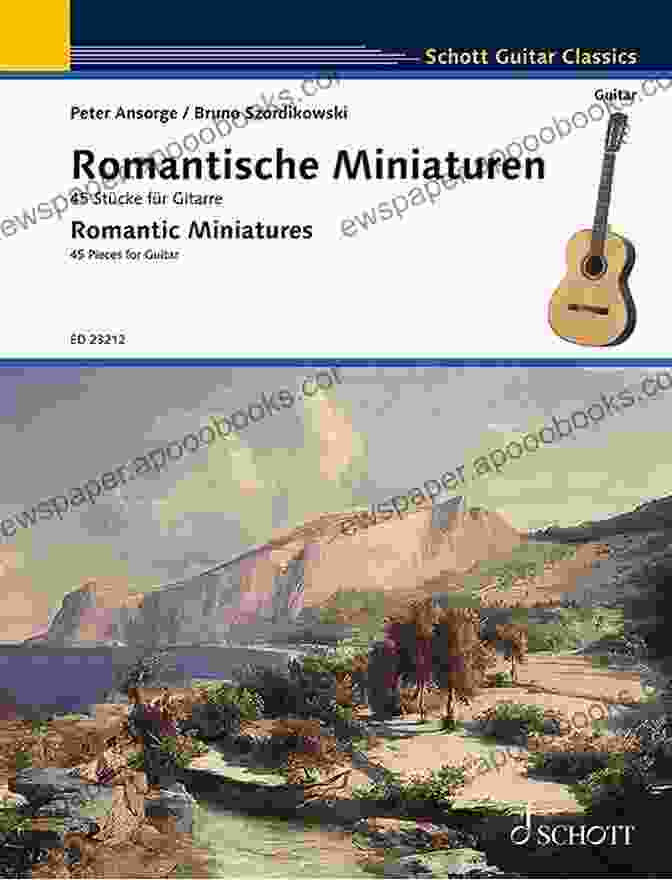 Romantic Miniatures 45 Pieces For Guitar Schott Guitar Classics Book Cover Romantic Miniatures: 45 Pieces For Guitar (Schott Guitar Classics)