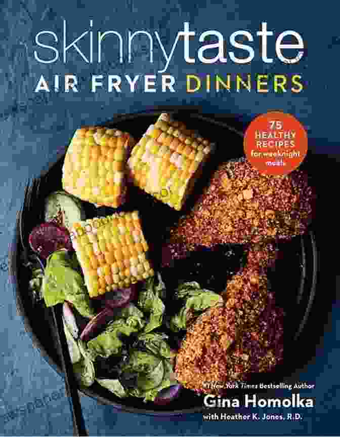 Skinnytaste Air Fryer Dinners Cookbook Cover Skinnytaste Air Fryer Dinners: 75 Healthy Recipes For Easy Weeknight Meals: A Cookbook