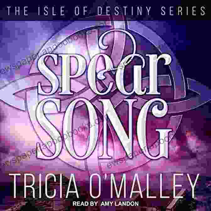 Spear Song: The Isle Of Destiny Book Cover Featuring A Vibrant Illustration Of A Young Warrior Wielding A Spear Spear Song (The Isle Of Destiny 3)