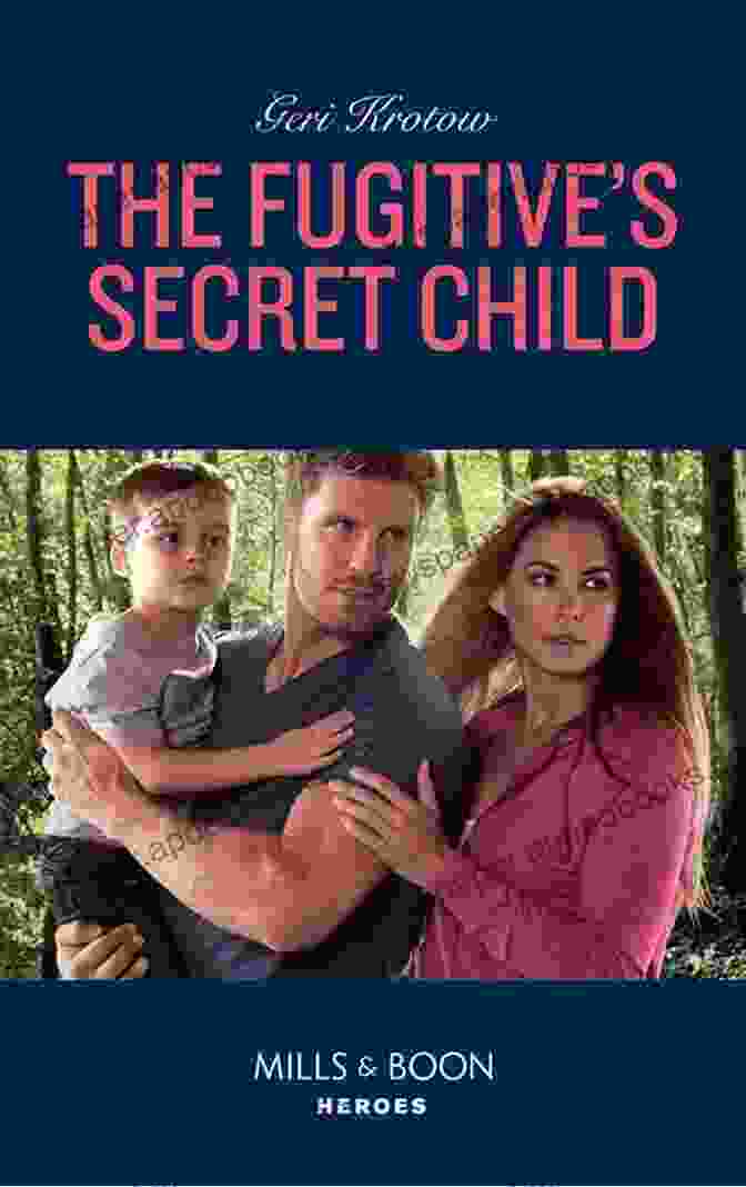 The Fugitive Secret Child Silver Valley Book Cover The Fugitive S Secret Child (Silver Valley P D 5)