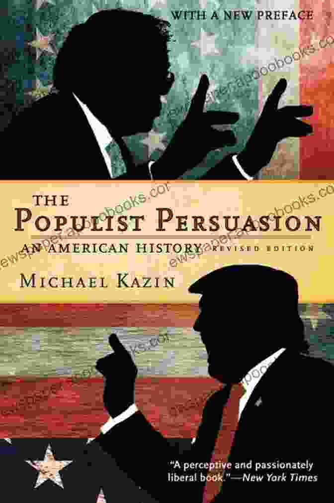 The Populist Persuasion: An American History