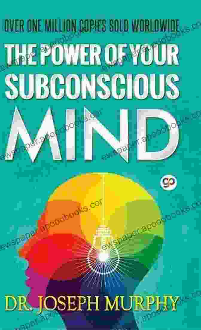 The Power Of Your Subconscious Mind By Dr. Joseph Murphy Power Of Your Subconscious Mind