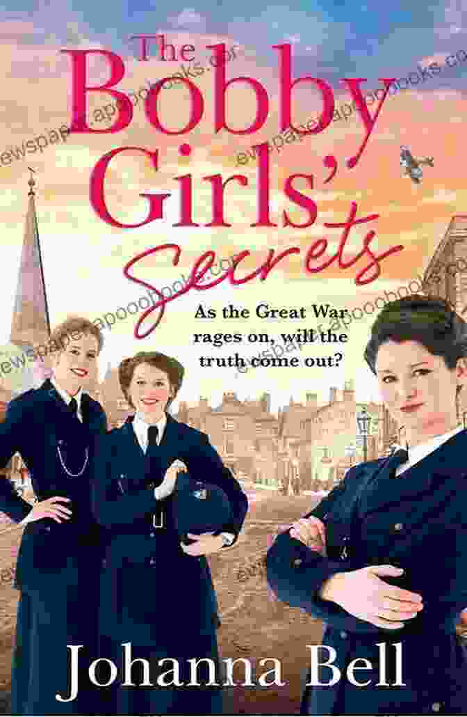 Three In Gritty Uplifting Ww1 About The First Ever Female Police Officers Christmas With The Bobby Girls: Three In A Gritty Uplifting WW1 About The First Ever Female Police Officers