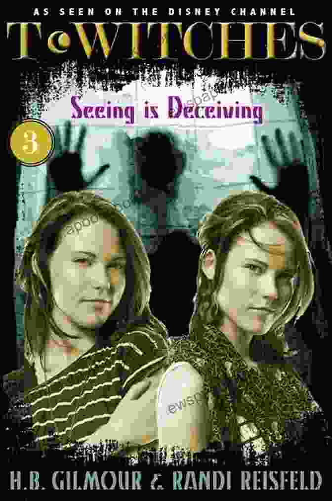 Witches: Seeing Is Deceiving Book Cover A Mesmerizing Image Of A Witch Casting A Spell, Surrounded By Swirling Stardust And Ancient Symbols. T*Witches 3: Seeing Is Deceiving