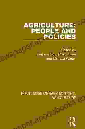 Agriculture: People And Policies (Routledge Library Editions: Agriculture 5)