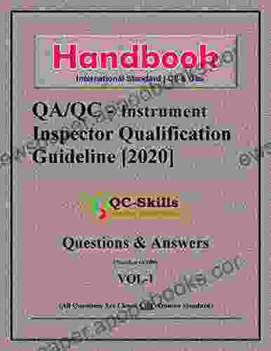 QA/QC Instrument Inspector Qualification Guideline: All Questions Are Closed CBT Aramco Standard (QA/QC Instrument 1)