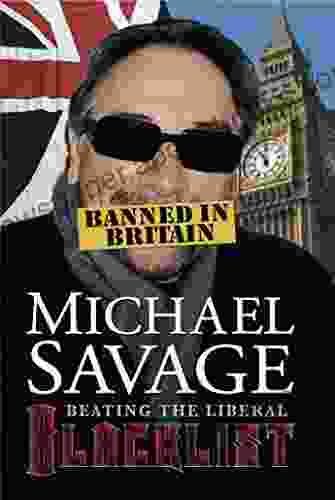 BANNED IN BRITAIN: BEATING THE LIBERAL BLACKLIST