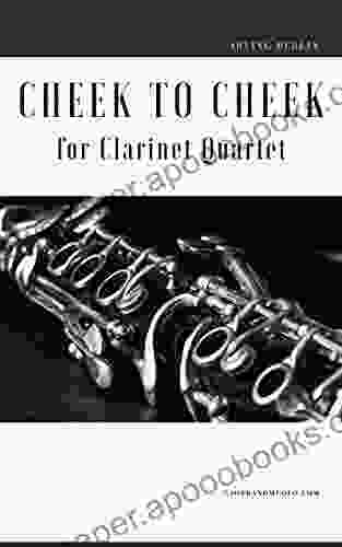 Cheek to Cheek for Clarinet Quartet