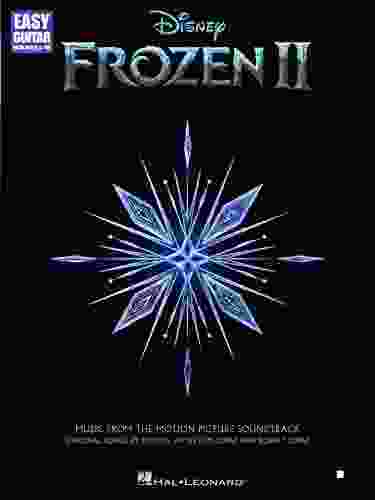 Frozen 2 Easy Guitar Songbook: Easy Guitar With Notes Tab