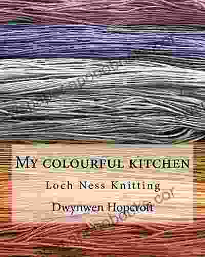 My colourful kitchen: Loch Ness Knitting