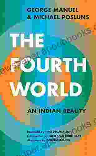 The Fourth World: An Indian Reality