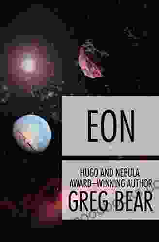 Eon (The Way 1) Greg Bear