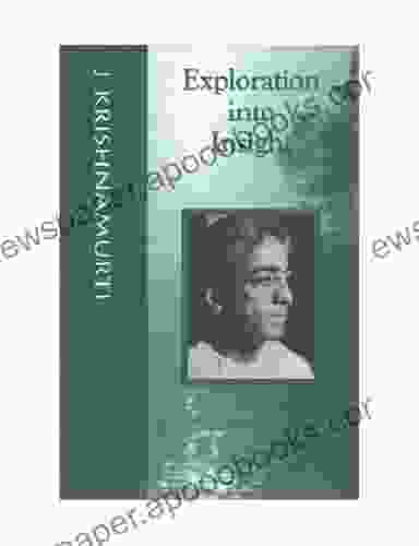 Exploration Into Insight (Krishnamurti Classics 7)