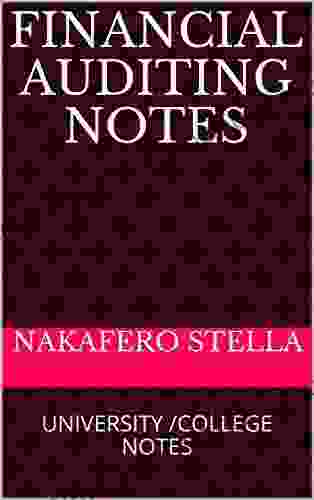 FINANCIAL AUDITING NOTES: UNIVERSITY /COLLEGE NOTES