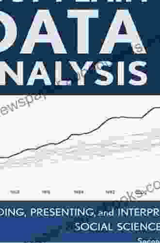 Just Plain Data Analysis: Finding Presenting And Interpreting Social Science Data