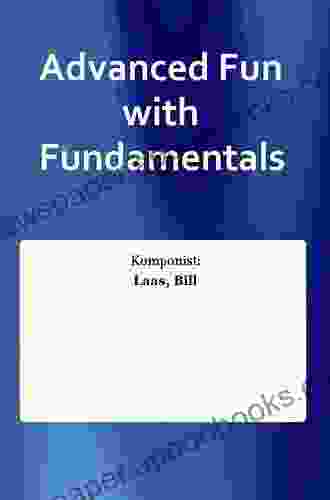 Advanced Fun With Fundamentals: E Flat Alto Clarinet (First Division Band Course)