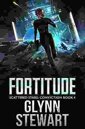 Fortitude (Scattered Stars: Conviction 4)