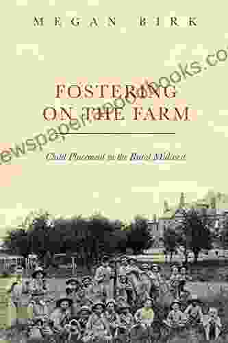 Fostering On The Farm: Child Placement In The Rural Midwest