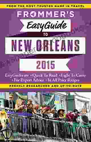 Frommer s EasyGuide to New Orleans 2024 (Easy Guides)