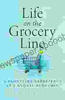 Life On The Grocery Line: A Frontline Experience In A Global Pandemic