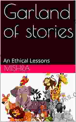 Garland of stories: An Ethical Lessons