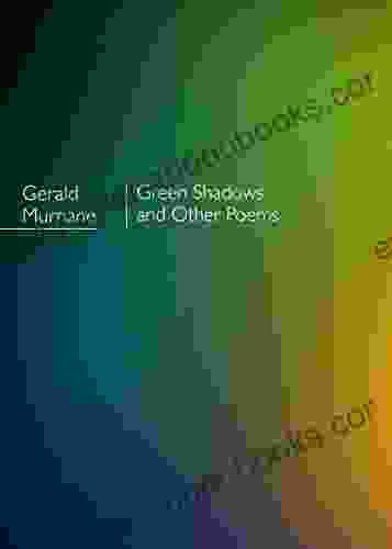 Green Shadows And Other Poems